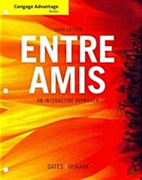 Entre Ami, Loose-Leaf Version (Loose Leaf, 6)