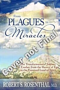 From Plagues to Miracles (Paperback)