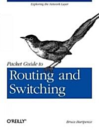 Packet Guide to Routing and Switching: Exploring the Network Layer (Paperback)