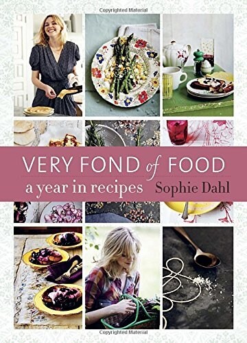 Very Fond of Food: A Year in Recipes [A Cookbook] (Hardcover)