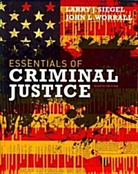 Essentials of Criminal Justice (Paperback, 8th)