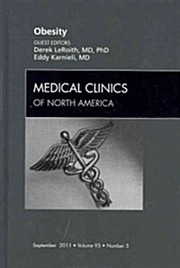 Obesity, An Issue of Medical Clinics (Hardcover)