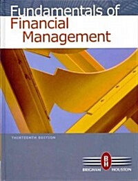 Fundamentals of Financial Management [With Access Code] (Hardcover, 13)