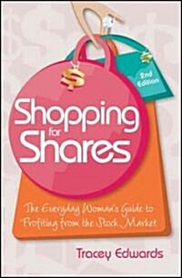 Shopping for Shares: The Everyday Womans Guide to Profiting from the Australian Stock Market (Paperback, 2)