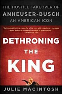 Dethroning the King (Paperback)