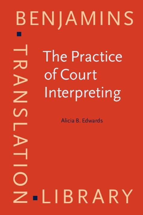 The Practice of Court Interpreting (Paperback)