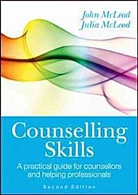Counselling Skills: A Practical Guide for Counsellors and Helping Professionals (Paperback, 2 ed)