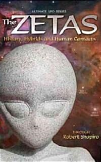 The Zetas: History, Hybrids, and Human Contacts (Paperback)