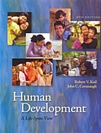 Human Development: A Life-Span View (Hardcover, 6, Revised)