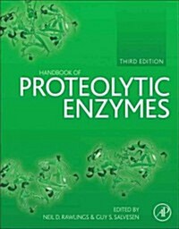 Handbook of Proteolytic Enzymes (Hardcover, 3, Revised)