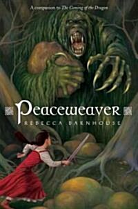 Peaceweaver (Hardcover)