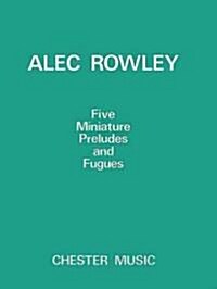 5 Miniature Preludes and Fugues: Piano Solo (Paperback)