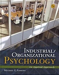 Industrial/Organizational Psychology: An Applied Approach (Hardcover, 7, Revised)