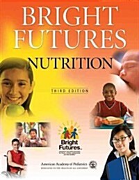 Bright Futures Nutrition (Paperback, 3)