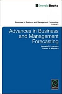 Advances in Business and Management Forecasting (Hardcover)