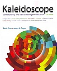 Kaleidoscope: Contemporary and Classic Readings in Education (Paperback, 13)