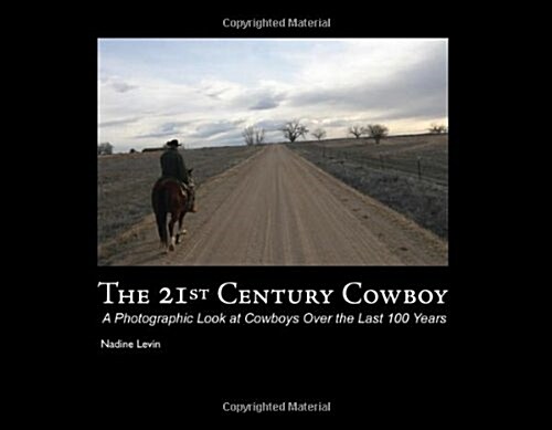 The 21st Century Cowboy (Paperback)