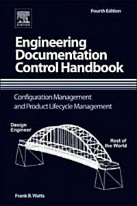Engineering Documentation Control Handbook: Configuration Management and Product Lifecycle Management (Hardcover, 4)