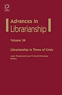 Librarianship in Times of Crisis (Hardcover)