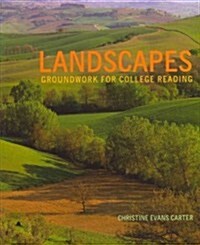 Landscapes: Groundwork for College Reading (Paperback)