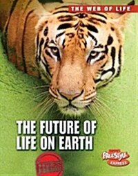 The Future of Life on Earth (Hardcover)