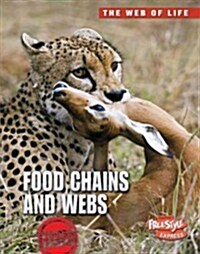 Food Chains and Webs (Paperback)
