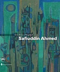 Safiuddin Ahmed: Great Masters of Bangladesh (Hardcover)
