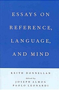 Essays on Reference, Language, and Mind (Hardcover)