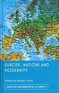 Europe, Nations and Modernity (Hardcover)