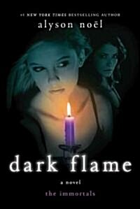 Dark Flame (Paperback, St Martins Gri)