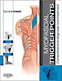 [중고] Myofascial Trigger Points : Comprehensive diagnosis and treatment (Paperback)