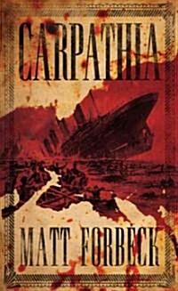 Carpathia (Paperback)