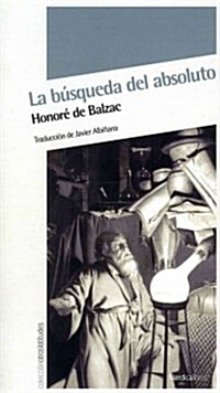 La Busqueda del Absoluto (Paperback)