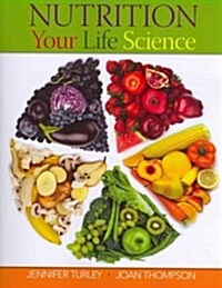 Nutrition Your Life Science (Paperback, 1st, Spiral)