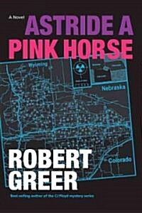 Astride a Pink Horse (Hardcover)