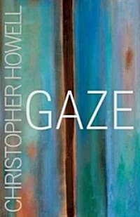 Gaze (Paperback, Original)