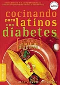 Cocinando Para Latinos Con Diabetes (Cooking for Latinos with Diabetes) (Paperback, 2)
