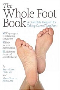 The Whole Foot Book (Paperback)