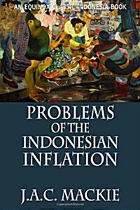 Problems of the Indonesian Inflation (Paperback)