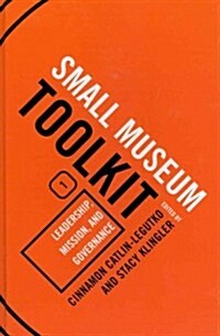 Small Museum Toolkit (Hardcover)