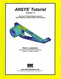 Ansys Tutorial Release 13 (Paperback)