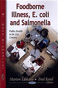 Foodborne Illness, E.Coli & Salmonella (Paperback, UK)