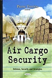 Air Cargo Security (Hardcover)