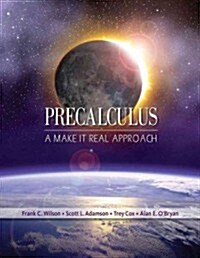 Precalculus: A Make It Real Approach (Hardcover)