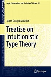 Treatise on Intuitionistic Type Theory (Hardcover)