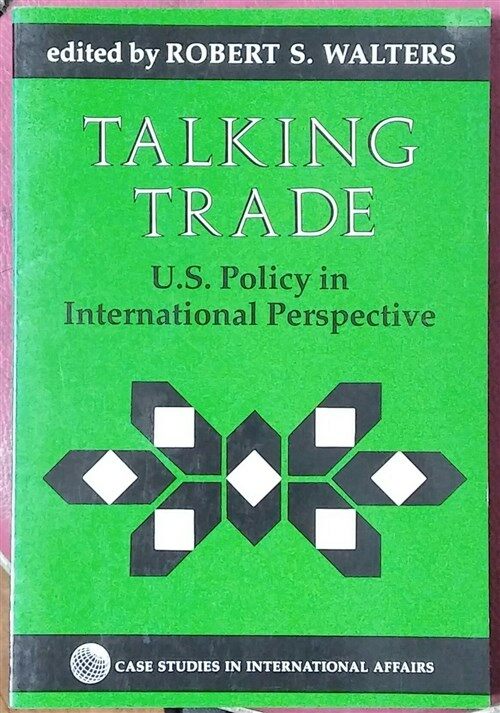 [중고] Talking Trade: U.S. Policy in International Perspective (Paperback)