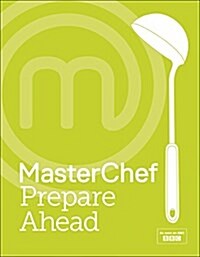 MasterChef Prepare Ahead (Hardcover)
