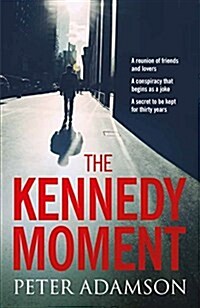 The Kennedy Moment (Hardcover)