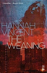 The Weaning (Paperback)