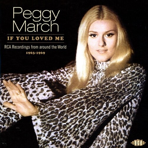 [수입] Peggy March - If You Loved Me: RCA Recordings From Around The World 1963-1969